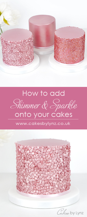 how to add shimmer & sparkle onto your cakes